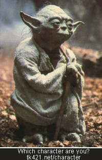 Which Fantasy/SciFi Character Are You? I am Yoda.