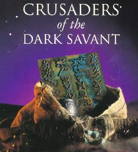 Crusaders of the Dark Savant